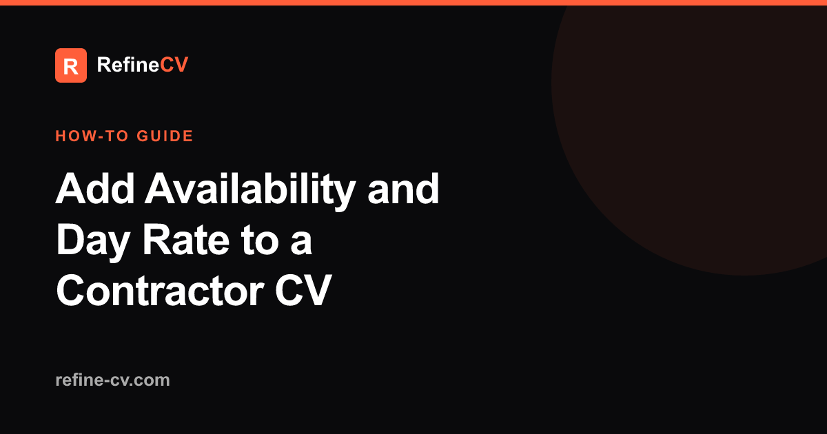 Add Availability and Day Rate to a Contractor CV