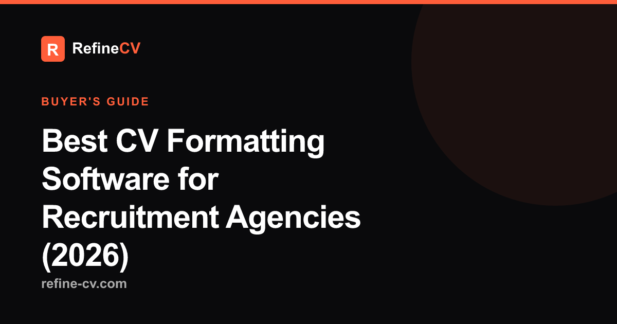 Best CV Formatting Software for Recruitment Agencies (2026)