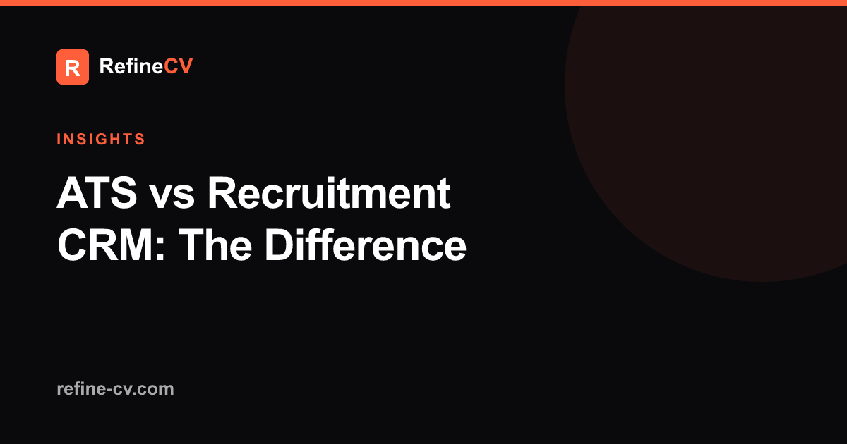 ATS vs Recruitment CRM: The Difference